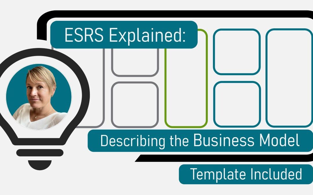 How to describe the Business model in ESRS. Template included